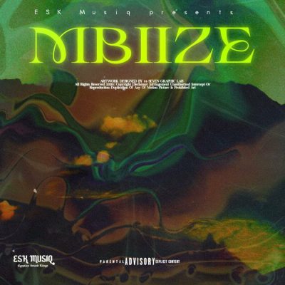 ESK MUSIQ MBIIZE Mp3 Download
