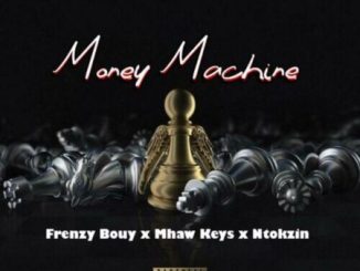 Frenzy Bouy Money Machine Mp3 Download