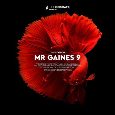 Gigg Cosco Mr Gaines 9 Mp3 Download