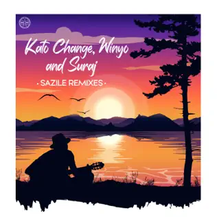 Kato Change Sazile Remixes EP Download