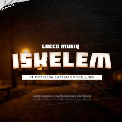 Locco Musiq iskelem Mp3 Download