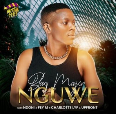 Blaq Major Nguwe Mp3 Download