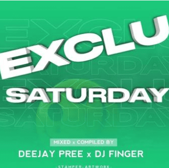 Deejay Pree Exclusive Saturdays Pt. 3 Mp3 Download