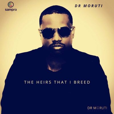 Dr Moruti The Heirs That I Breed Album Download