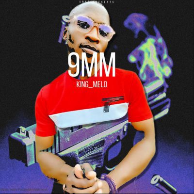 King Melo 9MM Mp3 Download