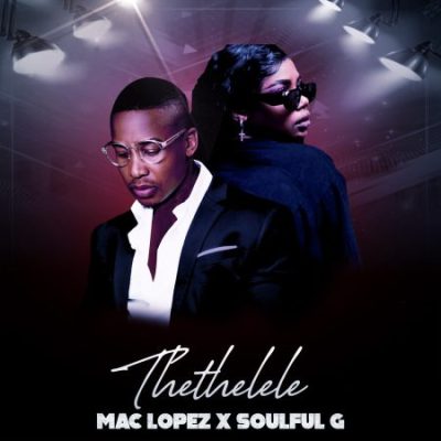 Mac Lopez Thethelele Mp3 Download