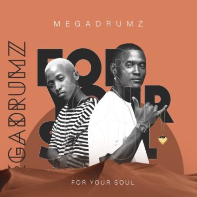 Megadrumz For Your Soul Album Download