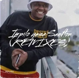 Mpura Impilo Yase Sandton EP Download