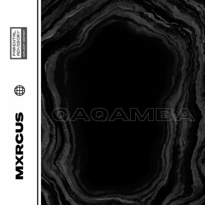 Mxrcus Qaqamba Album Download