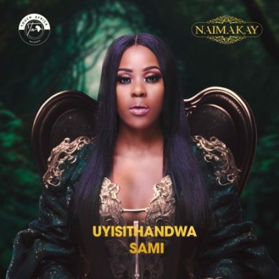 Naima Kay Uyisithandwa Sami Mp3 Download