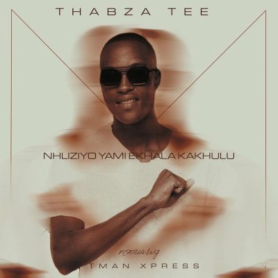 Thabza Tee Nhliziyo Yami eKhala Kakhulu Mp3 Download