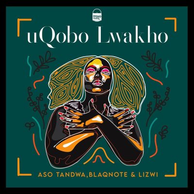 Aso Tandwa Uqobo Lwakho Mp3 Download