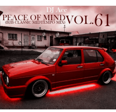 DJ Ace Peace Of Mind Vol 61 Mix Download