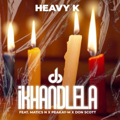 Heavy-K iKHANDLELA Mp3 Download