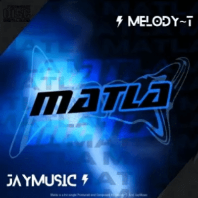 Melody T Matla Mp3 Download
