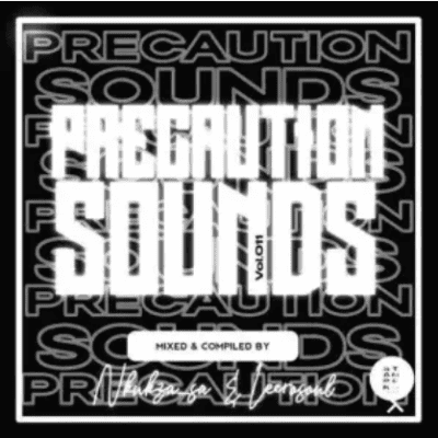 Nkukza SA Precaution Sounds Vol. 011 Mix Download