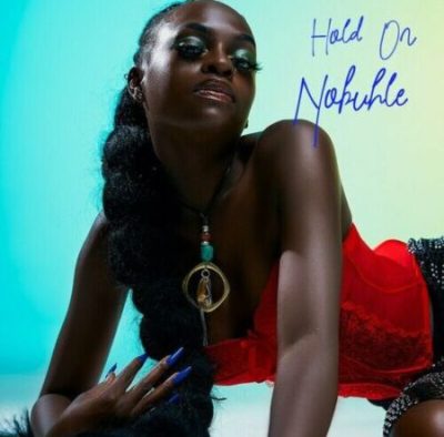 Nobuhle Hold On Mp3 Download