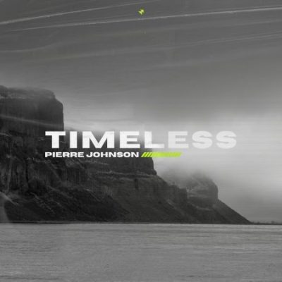 Pierre Johnson Timeless Mp3 Download