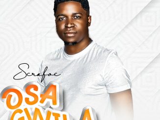 Scrafoc Osagwila EP Download