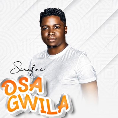 Scrafoc Osagwila Mp3 Download