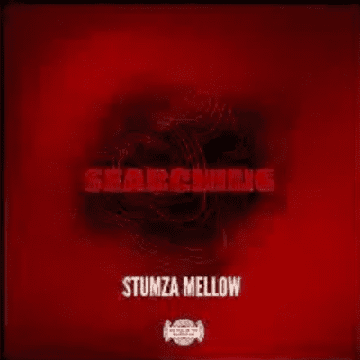 Stumza Mellow Searching Mp3 Download