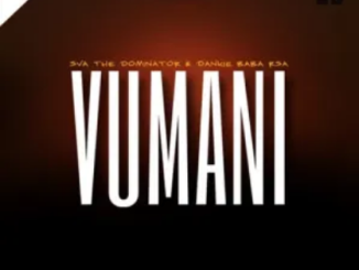 Sva The Dominator Vumani Mp3 Download
