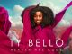Ty Bello Heaven Has Come Album Download