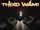 Zakwe Thixo Wami Mp3 Download