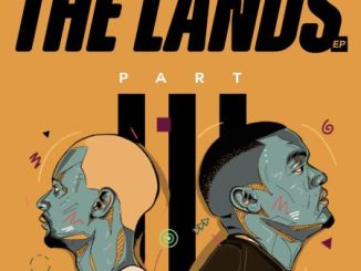 Afro Brotherz The Lands Pt. 3 Album Download