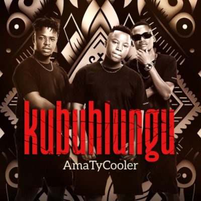 AmaTycooler Kubuhlungu Mp3 Download