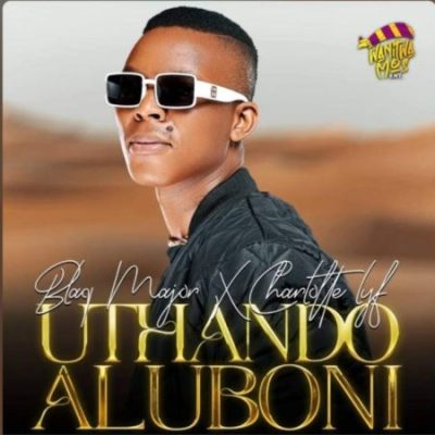 Blaq Major Uthando Aluboni Mp3 Download