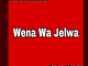 Jimmy Maradona Wena wa jelwa Mp3 Download