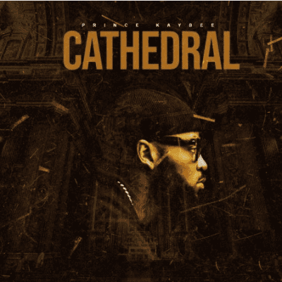 Prince Kaybee Cathedral Mp3 Download