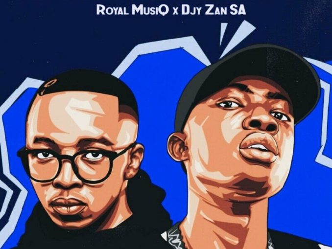 DOWNLOAD Royal Musiq & Djy Zan SA Jaiva FakazaHub