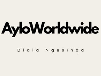 AyloWorldwide Dlala Ngesinqa Mp3 Download