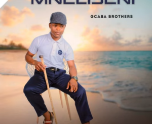 Mneliseni Gcaba Brothers Mp3 Download