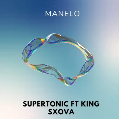 Supertonic Manelo Mp3 Download