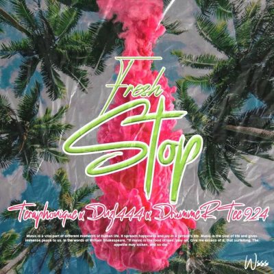 Teraphonique Fresh Stop Mp3 Download