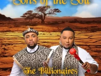 The Billionaires Emakhosini Mp3 Download