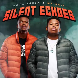 Woza Sabza Silent Echoes Album Download