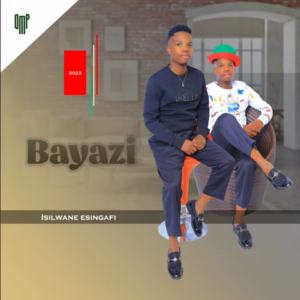 Bayazi Abafana Mp3 Download