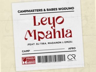Campmasters Leyo Mpahla Mp3 Download