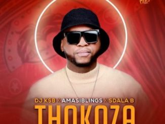 DJ KSB Thokoza Mp3 Download