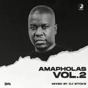 DJ Stoks Amapholas Mix Vol 2 Mp3 Download