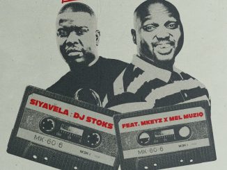 DJ Stoks Siyavela Mp3 Download
