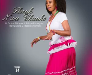 Florah N’wa Chauke Xiku tshee Mp3 Download