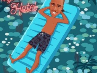 Killorbeezbeatz Ngilele E Hotel Mp3 Download