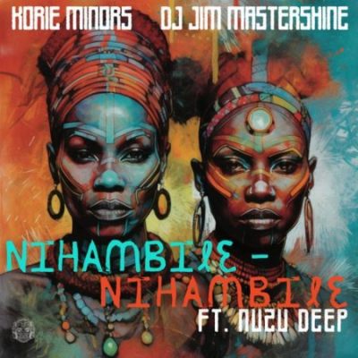 Korie Minors Nihambile Mp3 Download