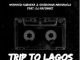Nkanyezi Kubheka Trip To Lagos Mp3 Download