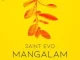Saint Evo Mangalam Mp3 Download